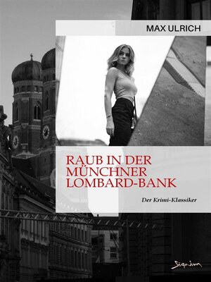 cover image of RAUB IN DER MÜNCHNER LOMBARD-BANK